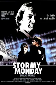 Affiche du film : Stormy monday