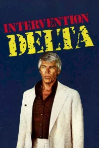 Affiche du film : Intervention delta