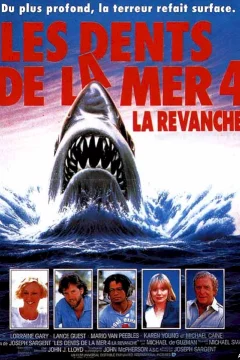 Affiche du film = Les dents de la mer 4 la revanche