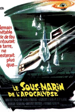 Affiche du film Le sous marin de l'apocalypse
