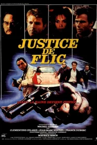 Affiche du film : Justice de flic