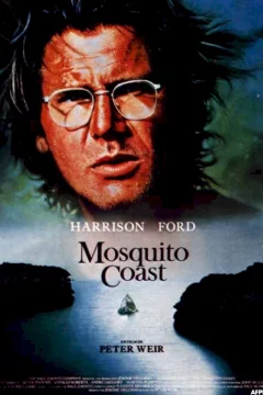 Affiche du film = Mosquito coast