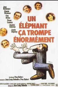 Affiche du film : Un éléphant ça trompe énormément