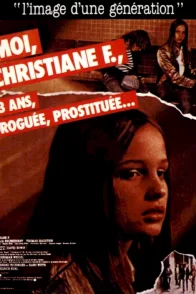 Affiche du film : Moi christiane f 13 ans droguee prost