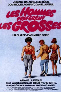 Affiche du film Les hommes préfèrent les grosses