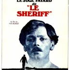 Photo du film : Le juge Fayard dit ''le Shériff''