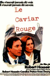 Affiche du film : Le caviar rouge