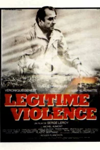 Affiche du film : Legitime violence