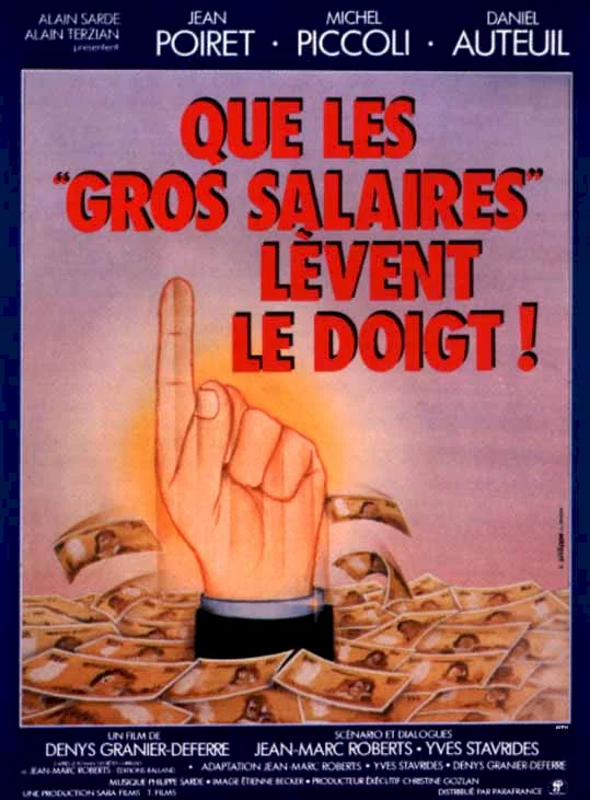 Photo du film : Que les gros salaires lèvent le doigt