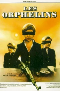 Affiche du film : Les orphelins