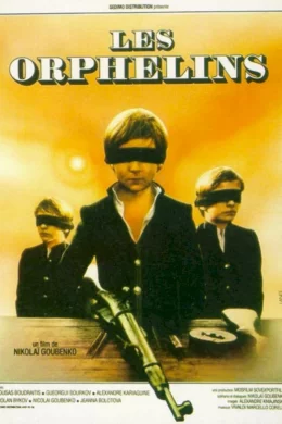 Affiche du film Les orphelins