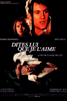 Affiche du film Dites-lui que je l'aime