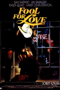 Affiche du film : Fool for love