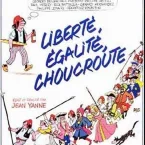 Photo du film : Liberté Egalité Choucroute