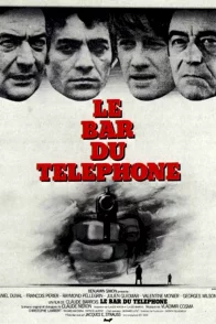 Affiche du film : Le bar du telephone