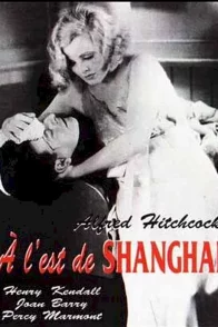Affiche du film : A l'est de shanghai