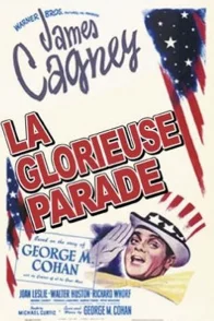 Affiche du film : La glorieuse parade