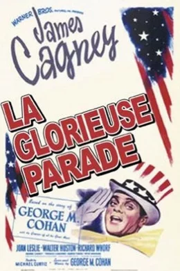 Affiche du film La glorieuse parade