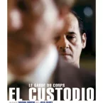 Photo du film : El custodio (le garde du corps)