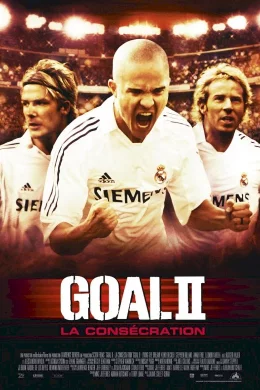 Affiche du film Goal II la consécration 