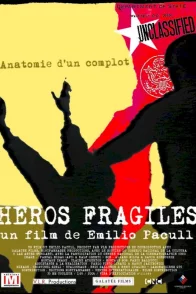 Affiche du film : Heros fragiles
