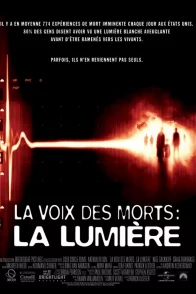 Affiche du film : La voix des morts 2 : la lumière