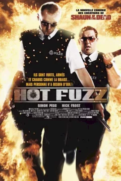 Affiche du film = Hot fuzz
