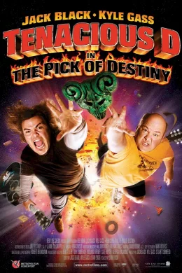 Affiche du film Tenacious D in : The pick of destiny