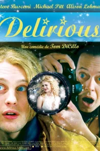Affiche du film : Delirious