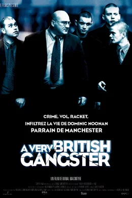 Affiche du film A very british gangster