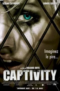 Affiche du film : Captivity