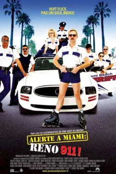 Affiche du film = Alerte à Miami : Reno 911 !