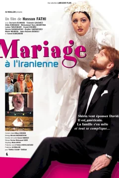 Affiche du film = Mariage a l'iranienne