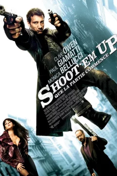 Affiche du film = Shoot'em up