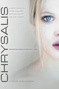 Affiche du film : Chrysalis