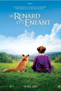 Affiche du film : Le Renard et l'enfant