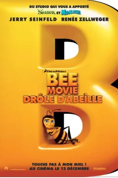 Affiche du film = Bee movie, drôle d'abeille