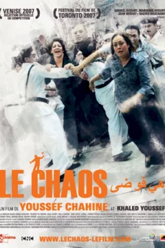 Affiche du film = Le chaos