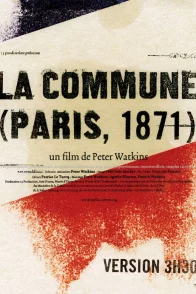 Affiche du film : La commune Paris 1871, 1re partie