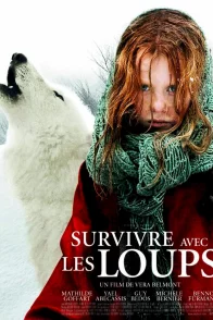 Affiche du film : Survivre avec les loups