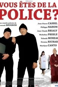 Affiche du film : Vous êtes de la police ?