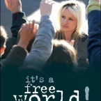 Photo du film : It's a free world !