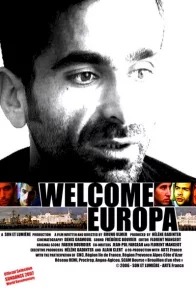 Affiche du film : Welcome Europa