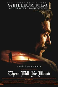 Affiche du film : There Will Be Blood