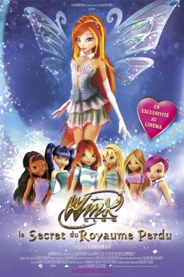 Affiche du film Winx club : le secret du royaume perdu
