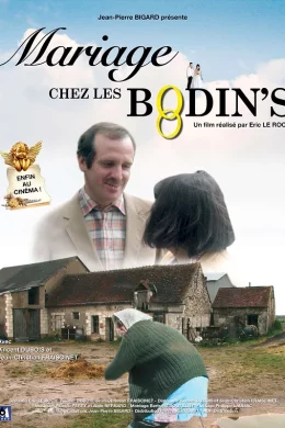 Affiche du film Mariage chez les Bodin's