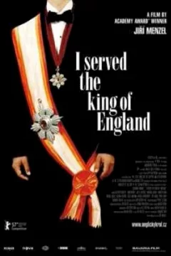 Affiche du film = Moi qui ai servi le roi d'Angleterre