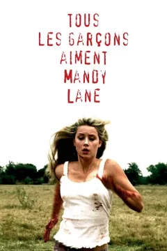 Affiche du film = Tous les garçons aiment Mandy Lane