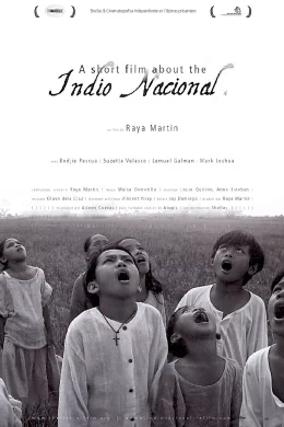 Affiche du film A short film about the indio nacional