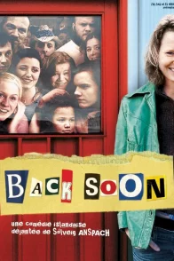 Affiche du film : Back soon